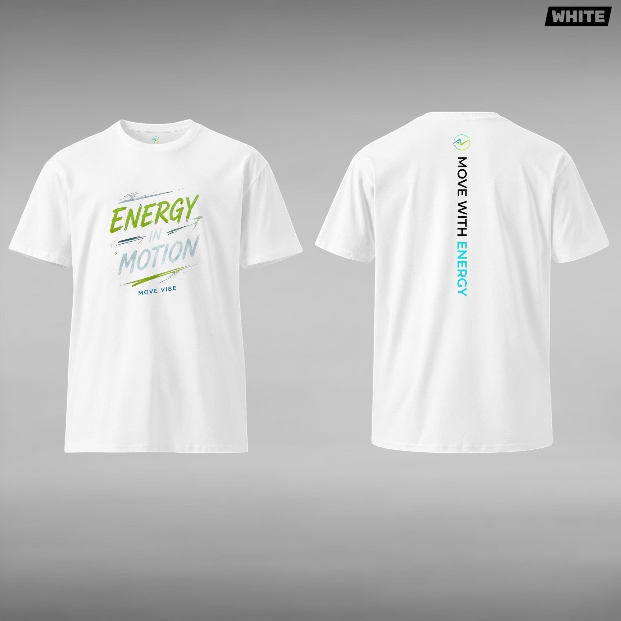 Move Vibe white premium cotton crew neck t-shirt featuring an Energy In Motion graphic in electric lime and slate