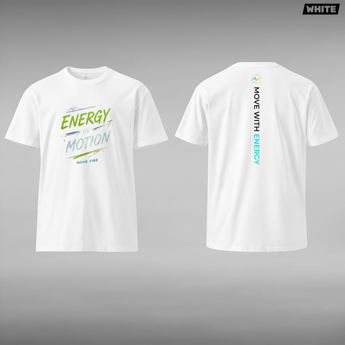 Move Vibe white premium cotton crew neck t-shirt featuring an Energy In Motion graphic in electric lime and slate
